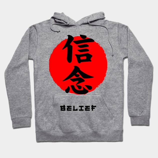 Belief Japan quote Japanese kanji words character symbol 157 Hoodie by dvongart